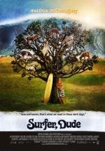 Серфер (Surfer, Dude) (2008)