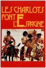 Шарло в Испании (Les charlots font l'Espagne) (1972)