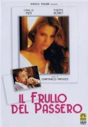 Шелест воробьиных крыльев (Трепет крыльев) (Il Frullo del Passero (The Sparrow's Fluttering)) (1988)