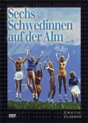 Шесть шведок в Альпах (Sechs Schwedinnen auf der Alm) (1983)