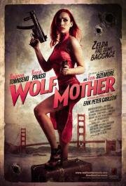 Мать-волчица (Wolf Mother) (2016)