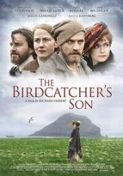 Сын птицелова (Fågelfångarens Son (The Birdcatchers Son)) (2019)