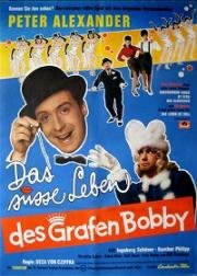 Сладкая жизнь графа Бобби (Das süsse Leben des Grafen Bobby) (1962)