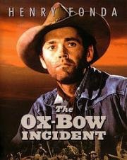 Случай в Окс-Боу (Инцидент в Окс-Боу) (The Ox-Bow Incident (L’etrange incident)) (1943)
