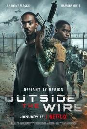 Смертельная зона (Outside the Wire) (2021)