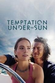 Соблазн под солнцем (Temptation Under the Sun) (2022)