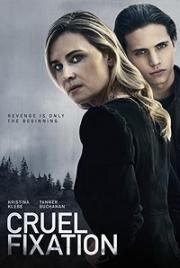 Соблазн (Cruel Fixation) (2019)