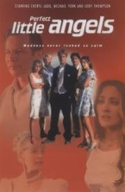 Совершенные ангелочки (Perfect little angels) 1998