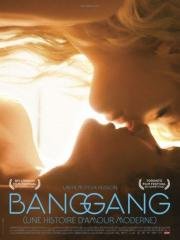 Современная история любви (Bang Gang (une histoire d'amour moderne)) (2015)