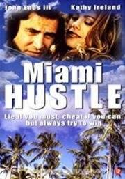 Сплошной обман (Miami Hustle (Hello, She Lied)) 1996