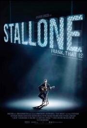 Сталлоне: который Фрэнк (Stallone: Frank, That Is) (2021)