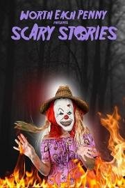 Страшные истории от Оно Того Стоит (Worth Each Penny presents Scary Stories) 2022