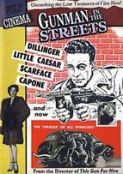 Стрелок на улицах города (Бандит на улицах) (Gunman in the Streets) (1950)