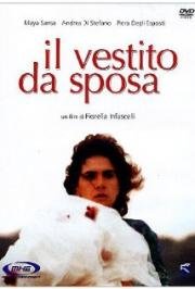 Свадебное платье (Il vestito da sposa) (2003)