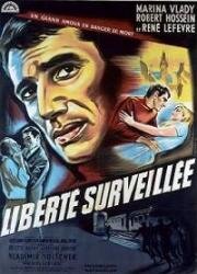 Свобода под надзором (1958)