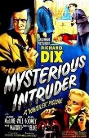 Таинственная гостья (Mysterious Intruder) 1946