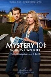 Тайна 101: Слова могут убить (Mystery 101: Words Can Kill) 2019