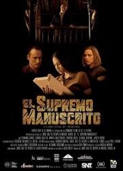 Тайна рукописи (El Supremo Manuscrito (Your Silent Past)) (2019)