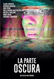 Тёмная сторона (La Parte Oscura (The Shadow Side)) (2020)
