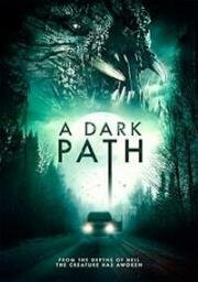 Тёмная тропа (A Dark Path) (2020)