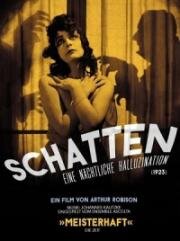 Тени: Ночная галлюцинация (Schatten: Eine Nachtliche Halluzination (Warning Shadows)) 1923