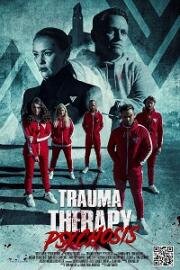 Терапия травмы: Психоз (Trauma Therapy: Psychosis) (2023)