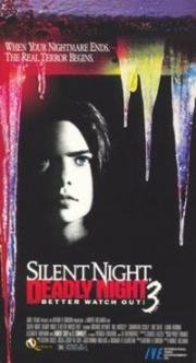 Тихая ночь, смертельная ночь 3: Лучше поберегись! (Silent Night, Deadly Night III: Better Watch Out!) (1989)
