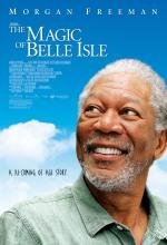 Третий акт (The Magic of Belle Isle) (2012)