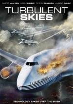 Тревожные небеса (Turbulent Skies) (2010)