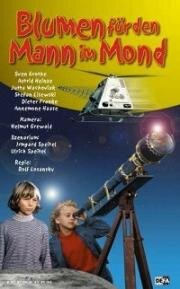 Цветы для человека на Луне (Blumen fur den Mann im Mond) (1975)