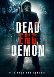 Тупик демона (Dead End Demon) 2017