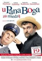 У пана Бога за межой (U Pana Boga za miedza) 2009