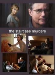 Убийство на лестнице (The Staircase Murders) (2007)