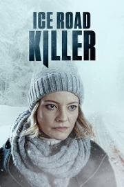 Убийца на ледовой дороге (Ice Road Killer) (2022)