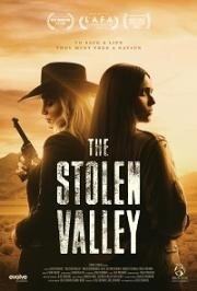 Украденная долина (The Stolen Valley) (2022)