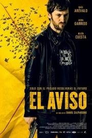 Уведомление (El aviso (The Warning)) (2018)