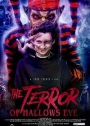 Ужас Хэллоуина (The Terror of Hallow's Eve) (2017)
