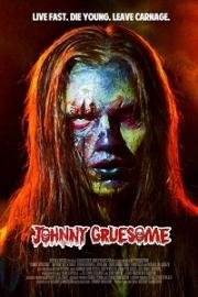 Ужасный Джонни (Johnny Gruesome) 2017