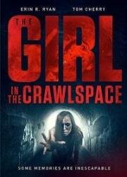 В подвале (The Girl in the Crawlspace) (2018)
