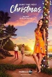 В то же время на следующее Рождество (Same Time, Next Christmas) (2019)
