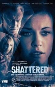 Вдребезги (Shattered) (2017)