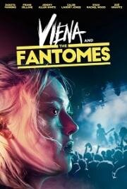 Вьена и «Призраки» (Viena and the Fantomes) (2020)