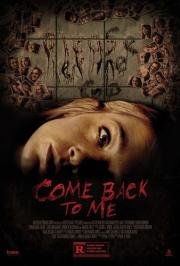 Вернись ко мне (Come Back to Me) (2014)