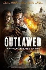 Вне закона (Outlawed) (2018)