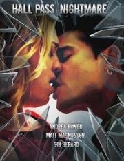 Внебрачный кошмар (Hall Pass Nightmare) 2022