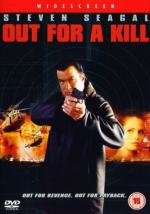 Во имя мести (Out For a Kill) (2003)
