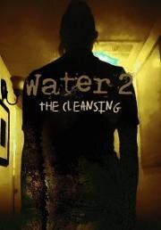 Вода 2: очищение (Water 2: The Cleansing)