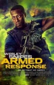 Вооружённый ответ (Armed Response) 2017