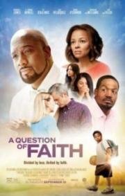 Вопрос веры (A Question of Faith) (2017)