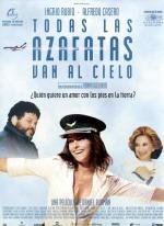 Все стюардессы попадают на небеса (Todas las azafatas van al cielo) (2002)